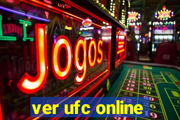 ver ufc online